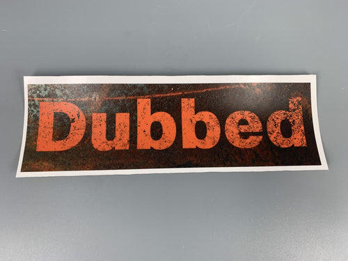 Sticker Dubbed Rust